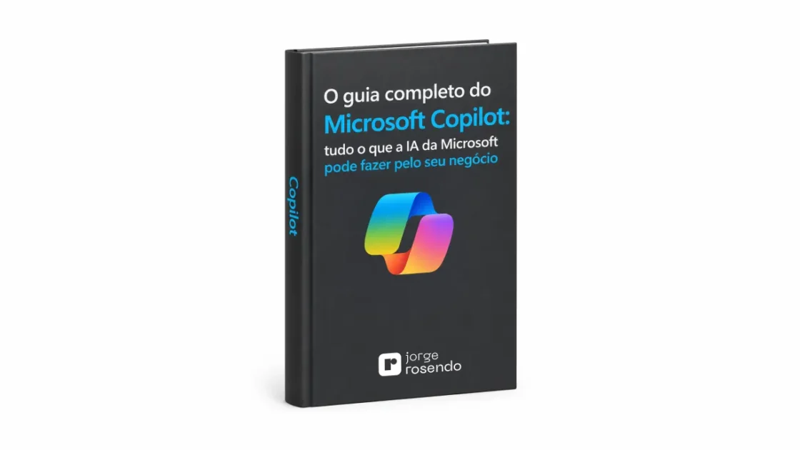 O guia completo do Microsoft Copilot: tudo o que a IA da Microsoft pode fazer pelo seu negócio (com exemplos e prompts)
