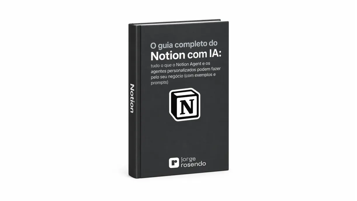 O guia completo do Notion com IA: tudo o que o Notion Agent e os agentes personalizados podem fazer pelo seu negócio (com exemplos e prompts)